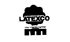LATEXCO YOUR FRIENDLY PARTNER