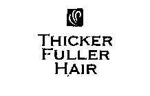 THICKER FULLER HAIR