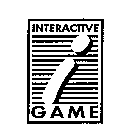 INTERACTIVE GAME
