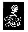 FRUIT GALA