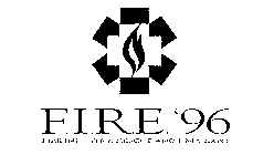 F.I.R.E. '96 FIRE INDUSTRY, RESCUE AND EMS EXPO