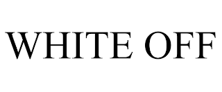 WHITE OFF