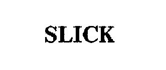 SLICK