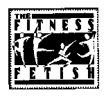 THE FITNESS FETISH