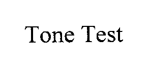 TONE TEST