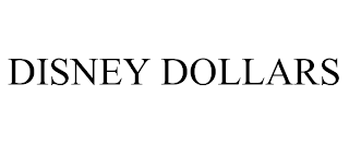 DISNEY DOLLARS