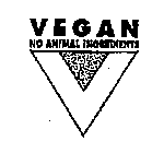 VEGAN NO ANIMAL INGREDIENTS