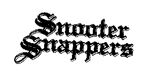 SNOOTER SNAPPERS