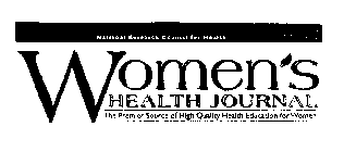NATIONAL RESEARCH COUNCIL FOR HEALTH WOMEN'S HEALTH JOURNAL THE PREMIER SOURCE OF HIGH QUALITY HEALTH EDUCATION FOR WOMEN
