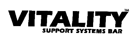 VITALITY SUPPORT SYSTEMS BAR