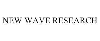 NEW WAVE RESEARCH
