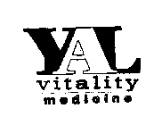 YAL VITALITY MEDICINE