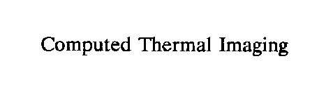 COMPUTED THERMAL IMAGING