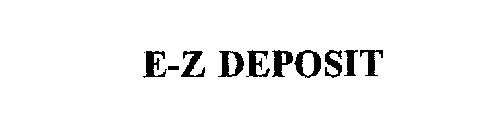 E-Z DEPOSIT