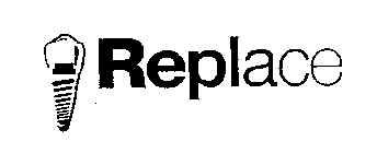 REPLACE