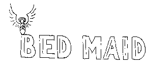 BED MAID