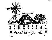 HOMESTEAD HEALTHY FOODS