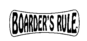BOARDER'S RULE