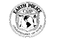 EARTH POLICE C.O.P. CONSERVATIONIST ON PATROL