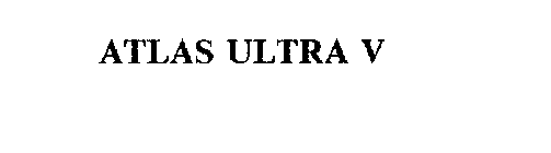 ATLAS ULTRA V