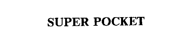 SUPER POCKET