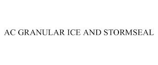 AC GRANULAR ICE AND STORMSEAL
