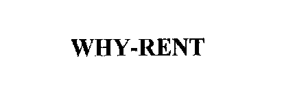 WHY-RENT