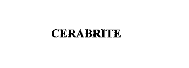 CERABRITE