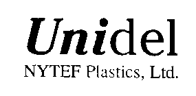 UNIDEL NYTEF PLASTICS, LTD.