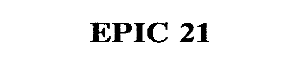 EPIC 21