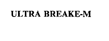 ULTRA BREAKE-M
