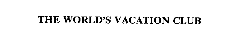THE WORLD'S VACATION CLUB