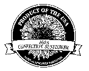 PRODUCT OF THE USA 100% CONFECTION SUNFLOWER NATIONAL SUNFLOWER ASSOCIATION