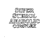 SUPER STEROL ANABOLIC COMPLEX