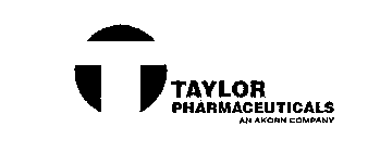 T TAYLOR PHARMACEUTICALS AN AKORN COMPANY