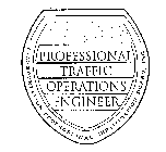 PROFESSIONAL TRAFFIC OPERATIONS ENGINEER TRANSPORTATION PROFESSIONAL CERTIFICATION BOARD, INC.