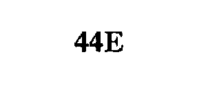 44E
