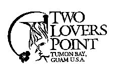 TWO LOVERS POINT TUMON BAY, GUAM U.S.A.