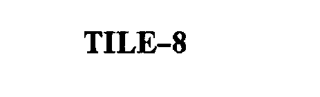 TILE-8