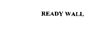 READY WALL