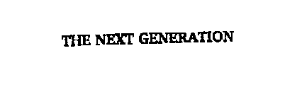 THE NEXT GENERATION