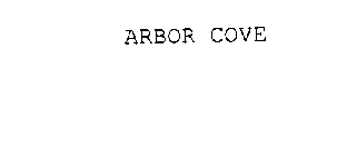 ARBOR COVE