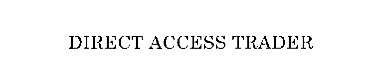 DIRECT ACCESS TRADER