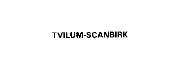 TVILUM-SCANBIRK