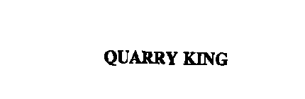 QUARRY KING