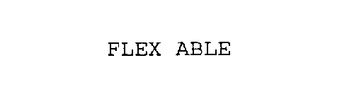 FLEX ABLE
