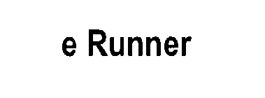 E RUNNER