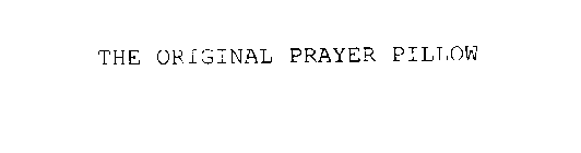 THE ORIGINAL PRAYER PILLOW