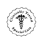 CLINICALLY TESTED SPECIAL CARE