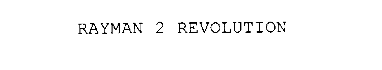 RAYMAN 2 REVOLUTION
